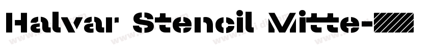 Halvar Stencil Mitte字体转换
